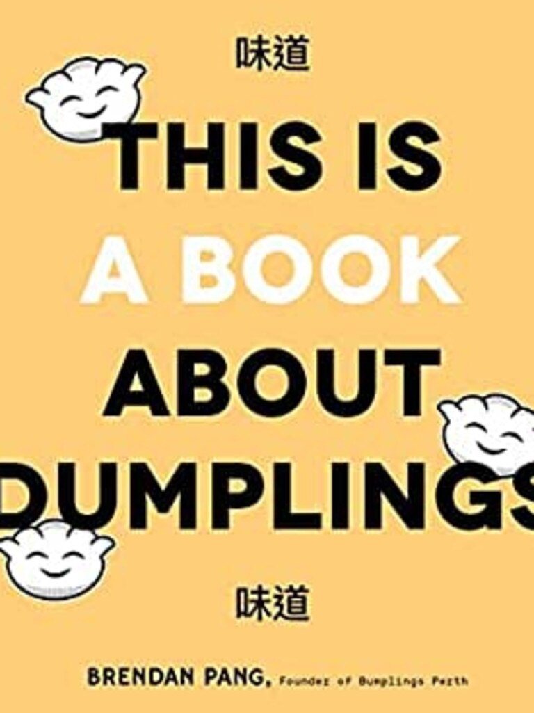 Brendan Pang’s new book, This Is Book About Dumplings. Picture: Supplied