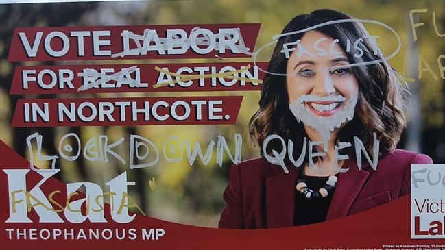 Labor MP Kat Theophanous have been defaced with fascist slogans and Nazi symbols in a campaign of vandalism.