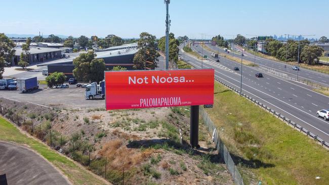 The Paloma Paloma development employed strong marketing tactics when billboards advertising Paloma Paloma appeared in Melbourne and stated “not Noosa”.