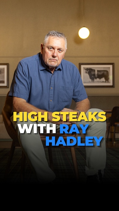 High Steaks with Ray Hadley