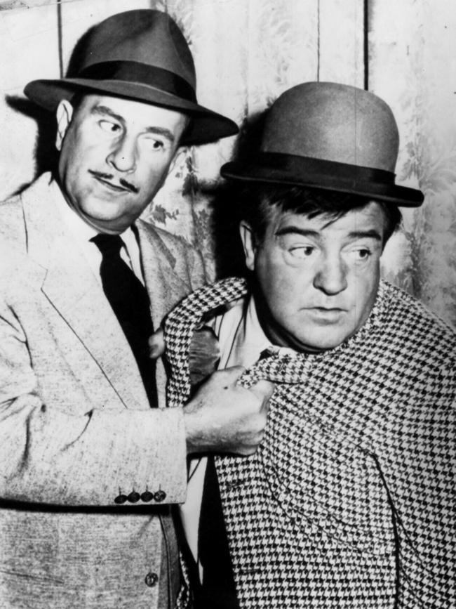 Abbott and Costello.