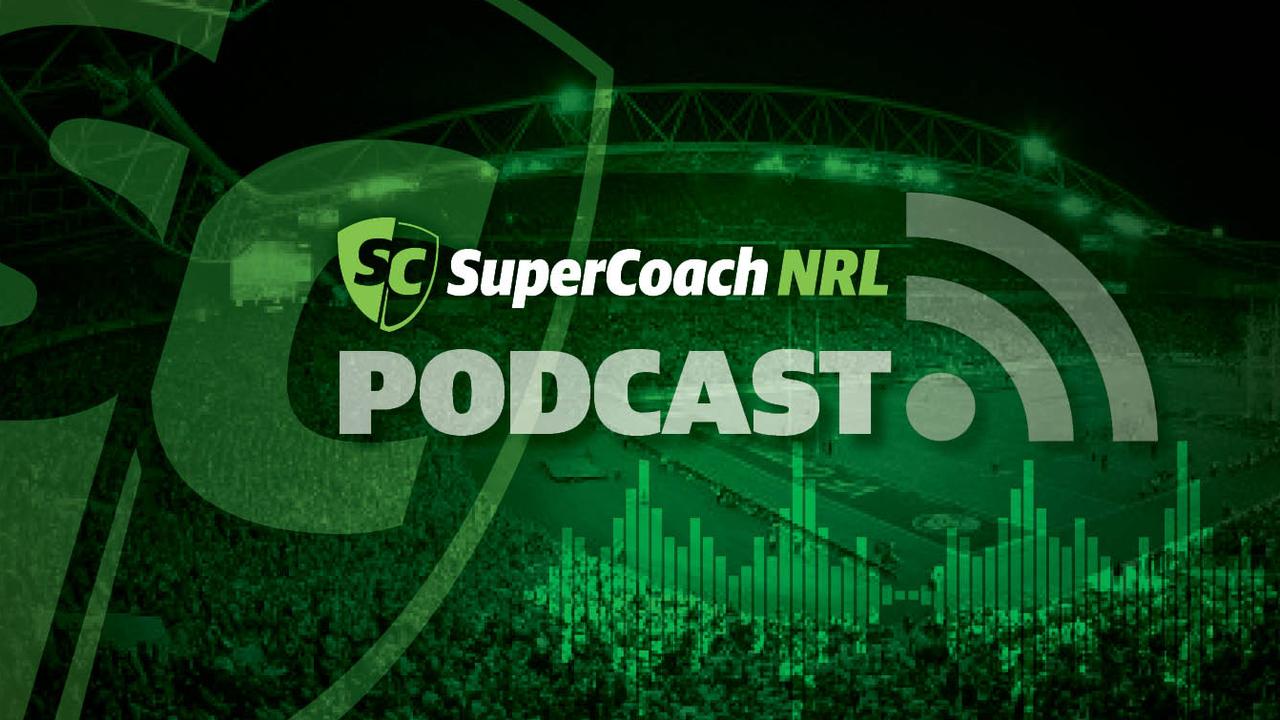 SuperCoach podcast: Pre-lockout Round 2