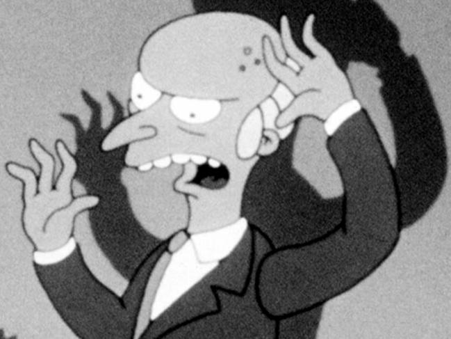 Simpsons character Montgomery Burns. The Prime Minister’s reference is outdated for multiple reasons, Tim Blair argues.