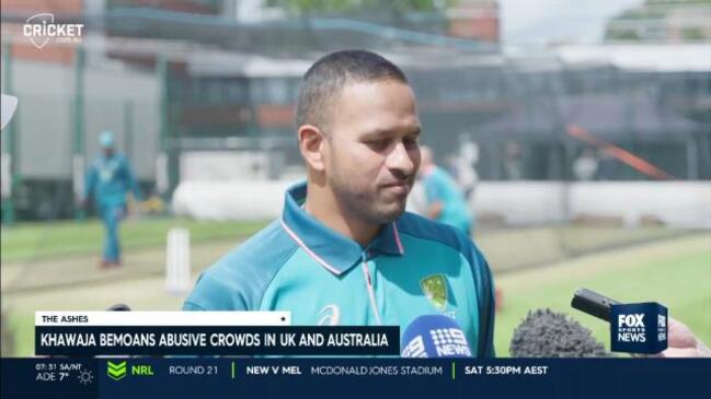 Usman Khawaja bemoans abusive UK & Australian crowds