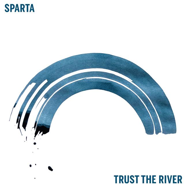 Trust The River by Sparta.