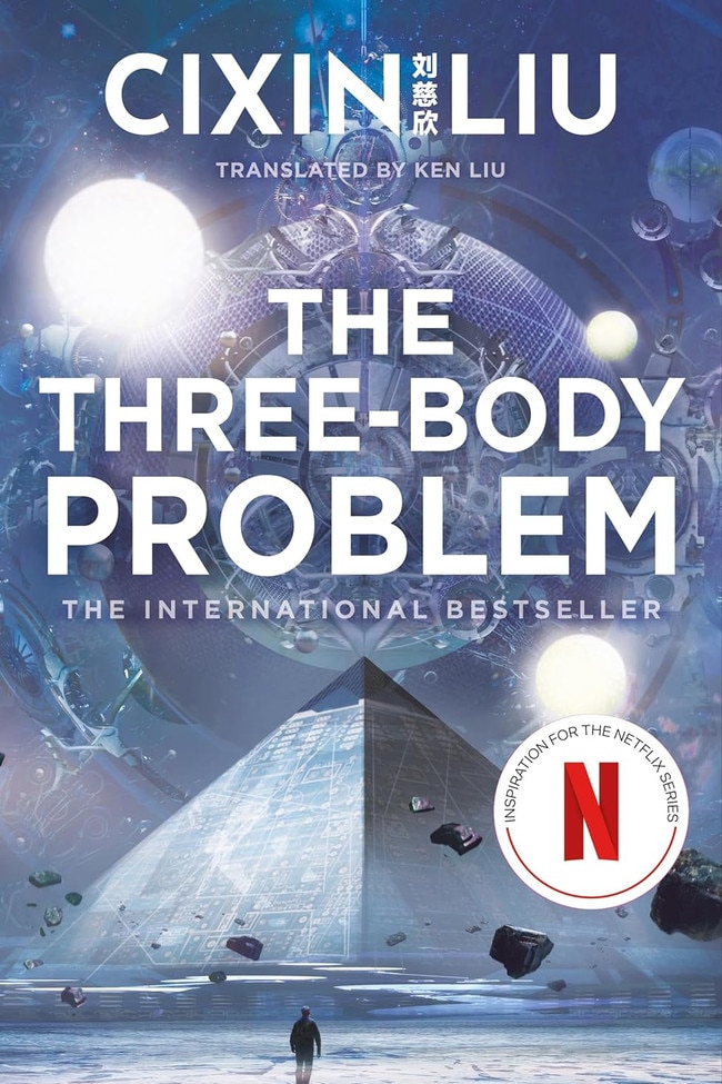 The Three Body Problem by Liu Cixin.
