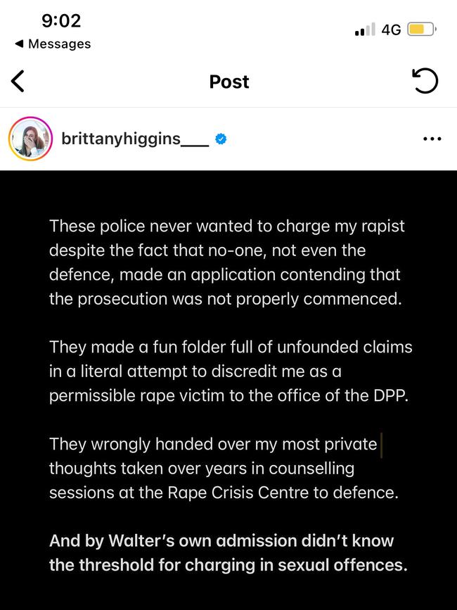 Brittany Higgins accused the police officers of never wanting to charge her alleged rapist.