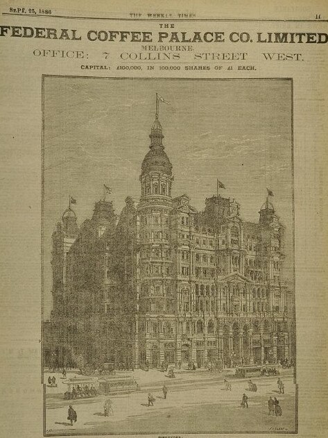 A weekly Times advertisement from 1885 announcing the share offer to build the Federal Hotel and Coffee Palace. Picture: State Library of Victoria.