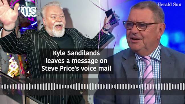 Kyle Sandilands rants on Steve Price's voicemail