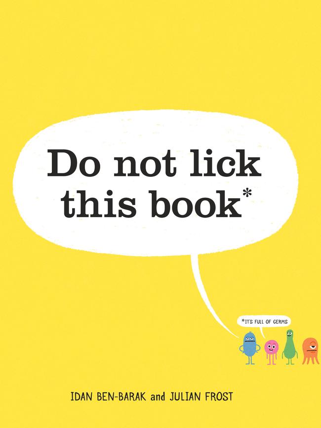 Do Not Lick This Book by Idan Ben-Barak and Julian Frost.