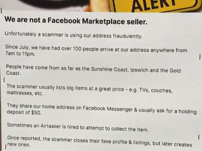 It turns out a bogus seller had used their address to scam people, forcing the couple to erect a sign outside their home. Picture: 9News