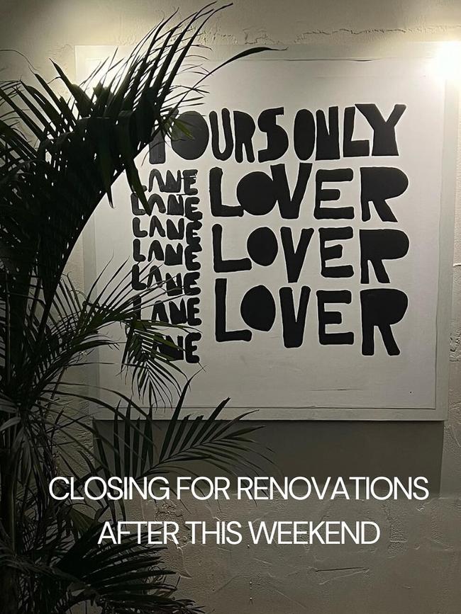 Lovers Lane in Byron Bay, owned by Jon Adgemis. Staff learned the venue was shutting down "for renovations" via this Instagram post but haven't been able to get in touch since. Picture: Instagram.