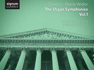 The Organ Symphonies Vol 1: Charles-Marie Widor
