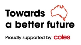 Towards a Better Future, in conjunction with Coles’ Better Together strategy, shares stories on farming, local communities, health &amp; wellbeing, and sustainability/food waste to shine a light on the people, charities and organisations that are helping make our country a better place.