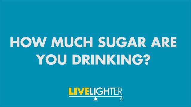 How much sugar are you drinking? Video: LiveLighter