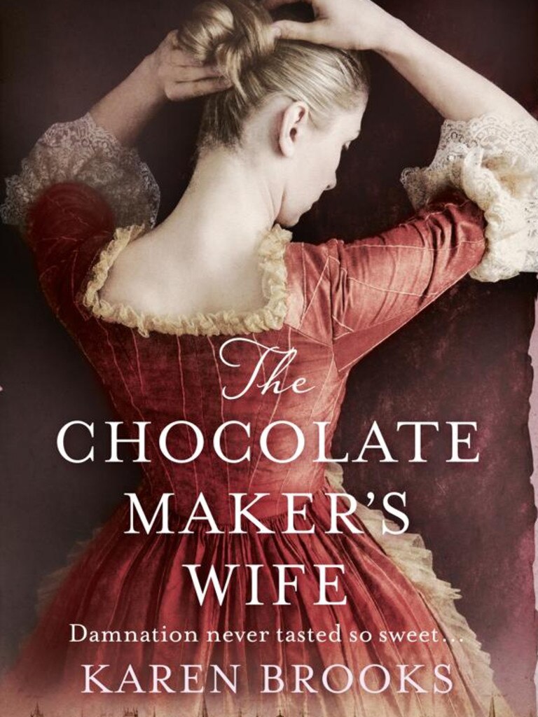 The Chocolate Maker's Wife by Karen Brooks