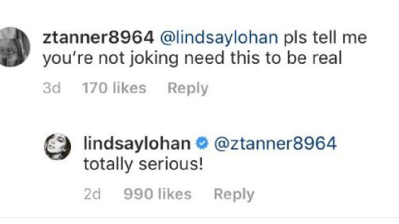 When a fan asked if Lohan was joking, she confirmed that she, in fact, was not.