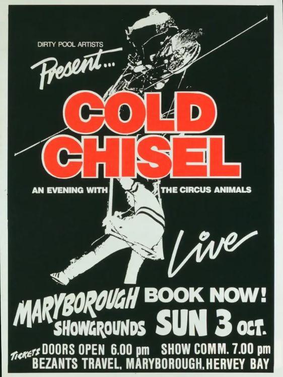 Cold Chisel touring poster from An Evening with Circus Animals shows at Wentworth Park in Sydney in 1982. Picture: Supplied