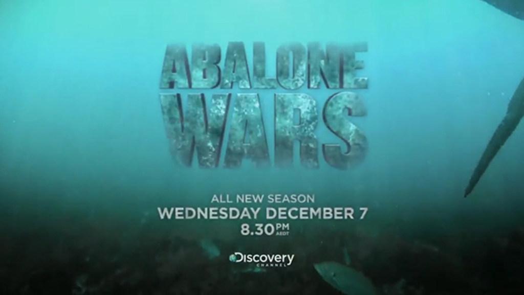 The fifth season of Abalone Wars, the Discovery Channel's look into the treacherous yet lucrative industry of this valuable sea snail