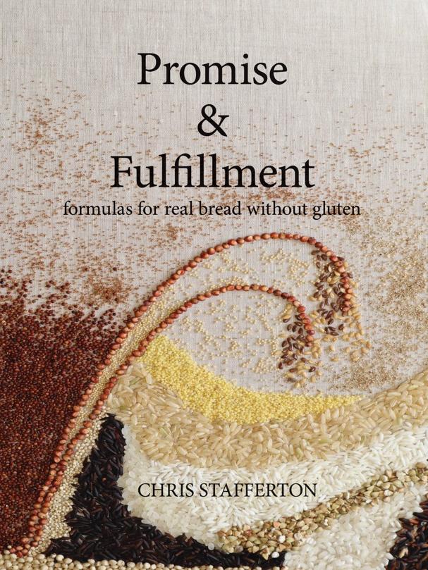 Promise &amp; Fulfilment: formulas for real bread without gluten – a book by Tasmanian self-published author Chris Stafferton. Picture: Supplied