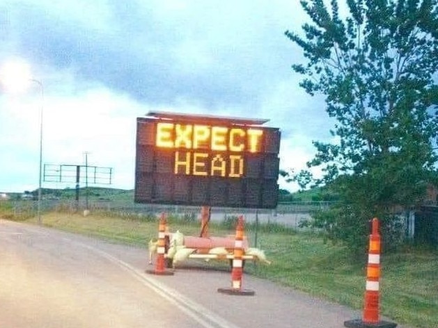 The "expect head" sign was spotted in Griffin. Picture: Nathan Maker