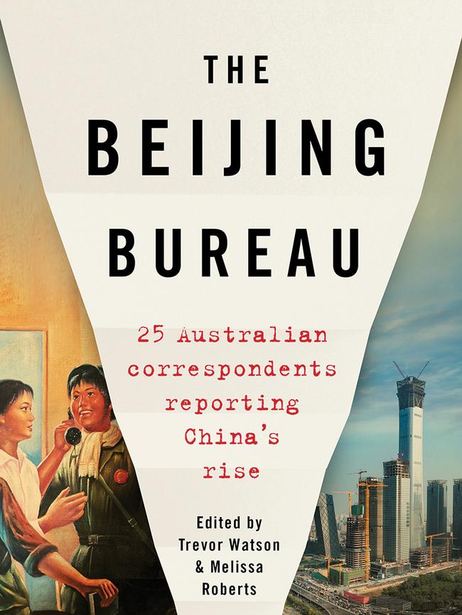 The Beijing Bureau, 25 Australian correspondents reporting China's rise