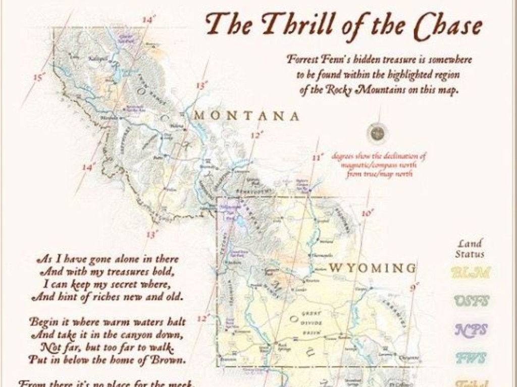 Forrest Fenn gave a few clues to the whereabouts of his treasurer with a map and poem called The Thrill Of The Chase.