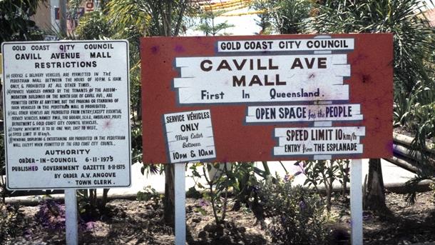 Cavill Ave was the first pedestrian mall in Queensland.