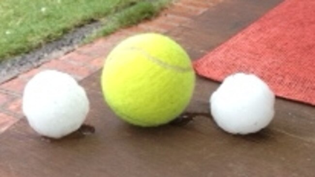 Hailstones almost as big as tennis balls.