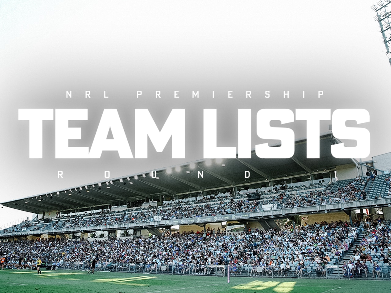 NRL Team Lists for Round 1.