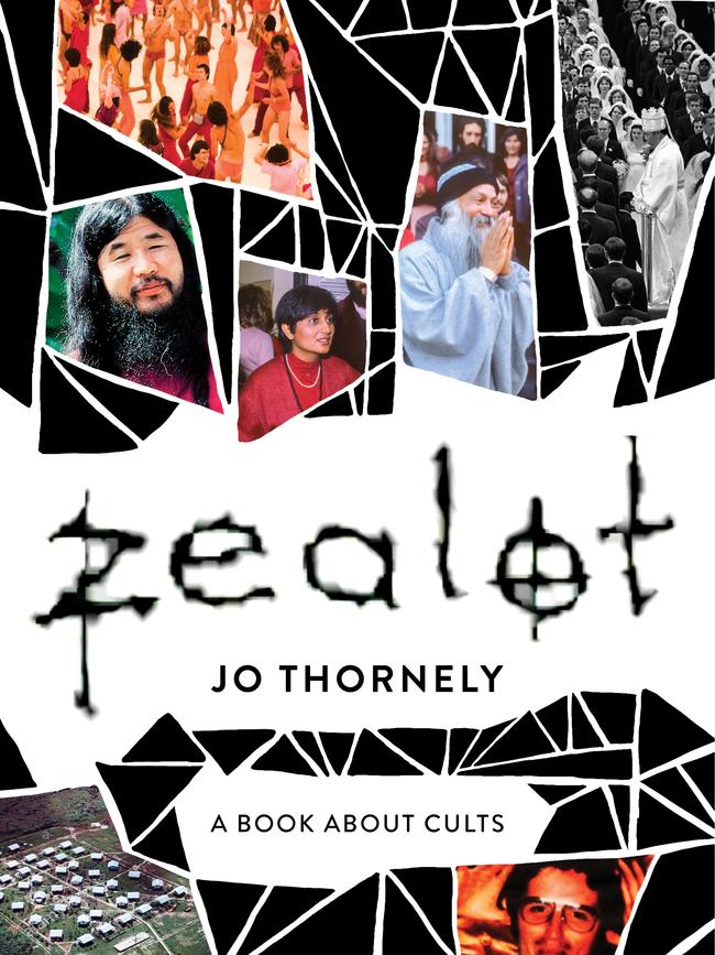 Jo Thornely's new book Zealot: a book about cults. 