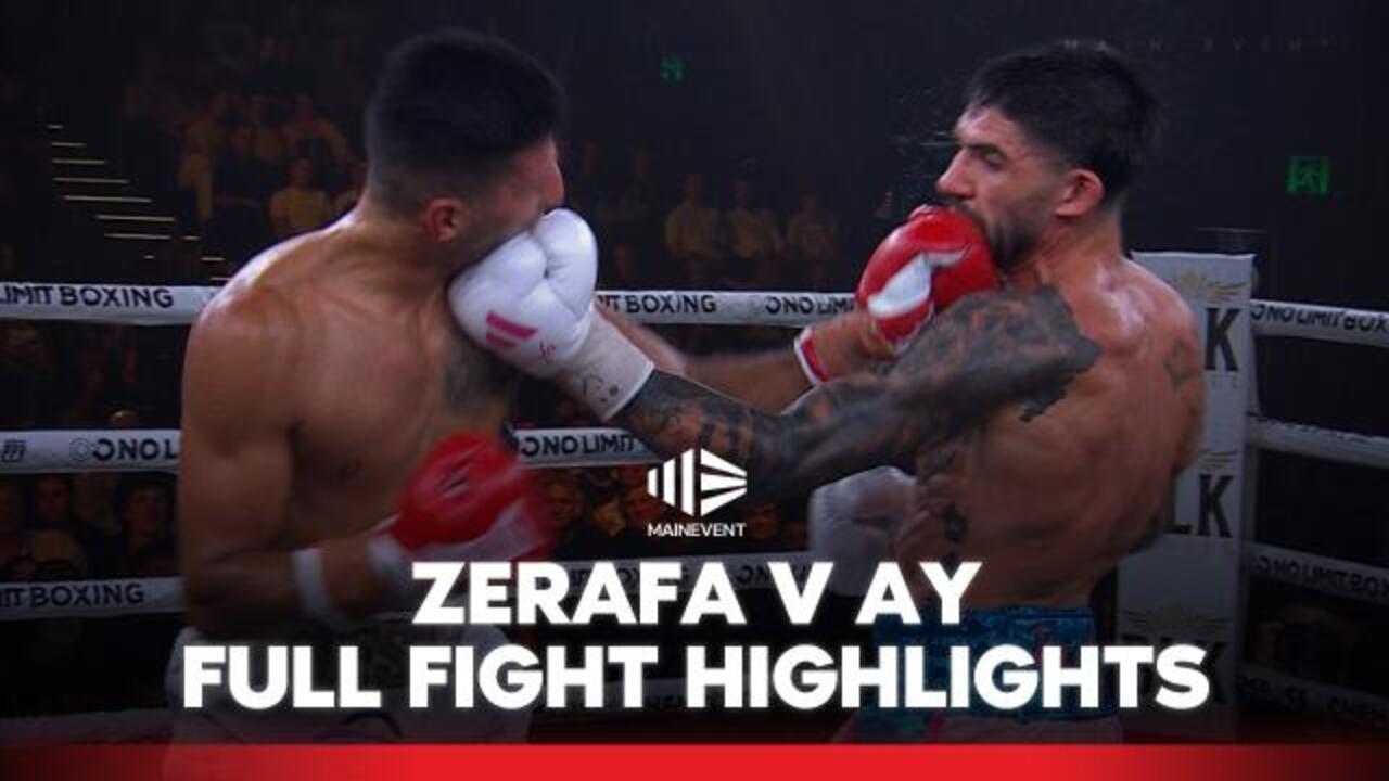 Zerafa vs. Ay - Full Fight Highlights