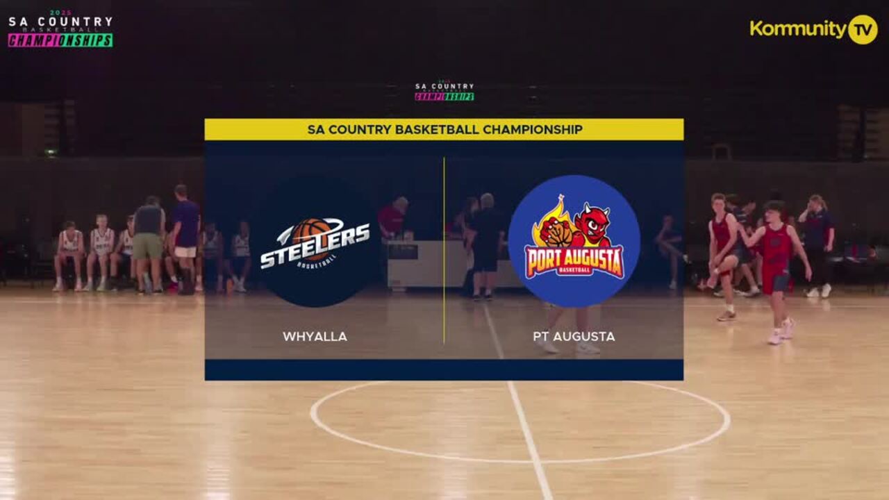 Replay: Whyalla v Port Augusta (U18 Boys Div 2)—SA Junior Country Basketball Championships Day 1