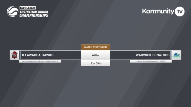 Replay: Basketball Australia Under-14 Club Championships- Illawarra Hawks v  Warwick Senators (Girls)