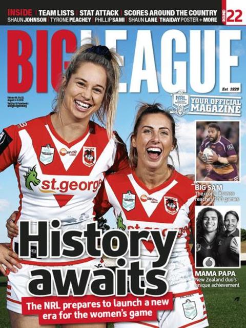 Big League's Women in League Round issue is on sale now.