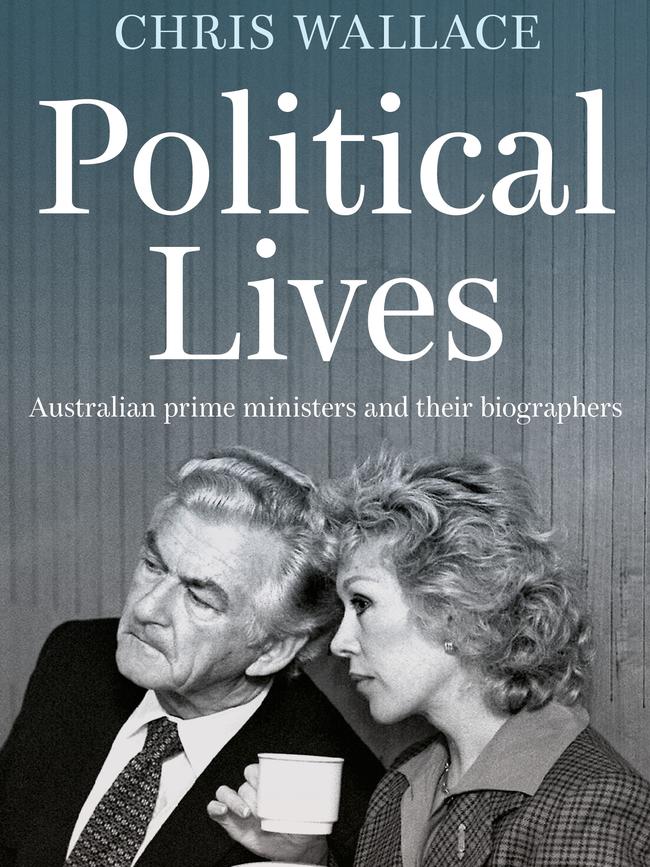 Political Lives: Australia’s prime ministers and their biographers.