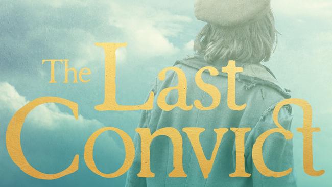 The Last Convict, by Anthony Hill.