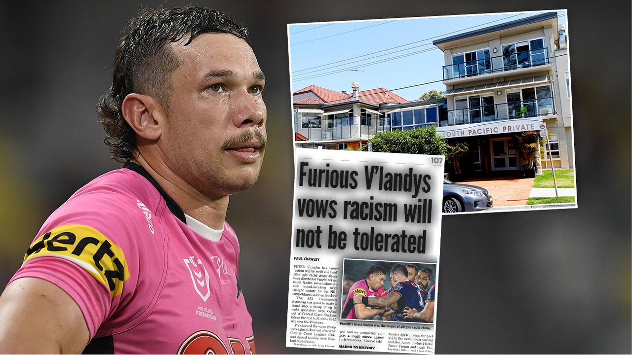 Penrith Panthers star Brent Naden has been admitted to a private medical facility to treat alcohol issues that may relate to be racially abused during a game in August.