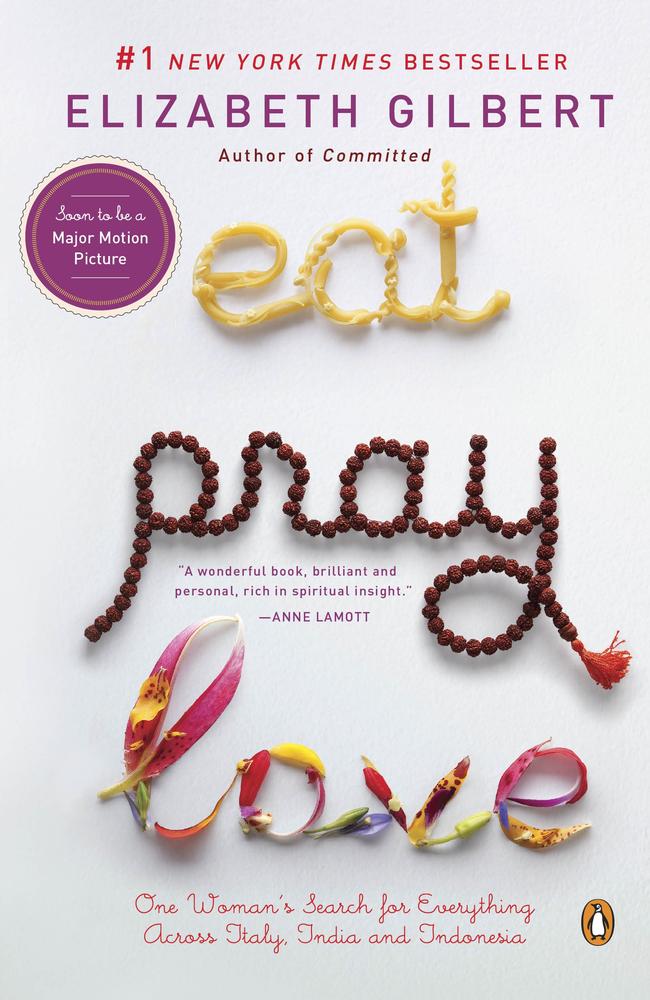 Eat Pray Love by Elizabeth Gilbert. Picture: Supplied