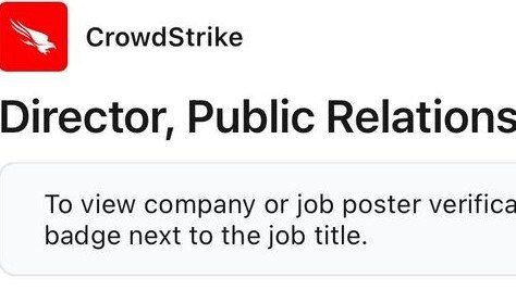 Crowdstrike the company responsible for the global IT outage caused chaos for businesses around the world has advertised for a director of public relations. The job ad was posted three weeks ago for a PR director to be based at their office in North Sydney. Picture: X