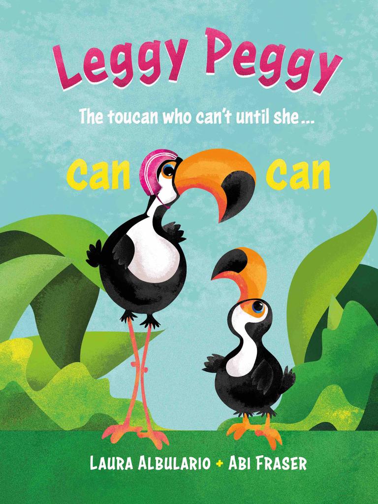 Leggy Peggy, the toucan who can’t … until she cancan, by Laura Albulario and Abi Fraser, is about an unusually tall toucan who learns to love her long legs.