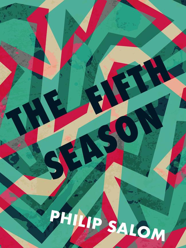 The Fifth Season, by Philip Salom.