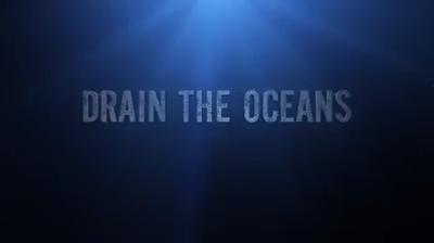 Drain the Oceans Lost Worlds of the Mediterranean Promo