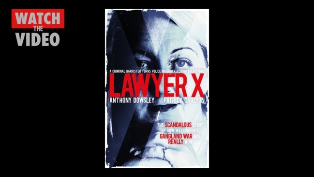 LAWYER X: Gangland's biggest scandal