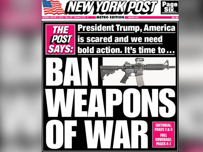 Front page of newspaper the New York Post on Monday 5 August, calling on US President Donald Trump to ban assault rifles after a spate of mass shootings in America over the weekend. Picture: NY Post