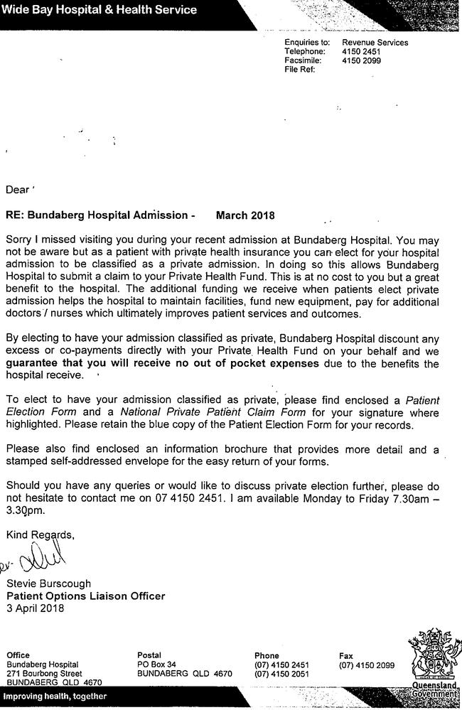 The Bundaberg Hospital post discharge letter asking a patient to use private health care on a procedure already done in their public hospital. Picture: Supplied