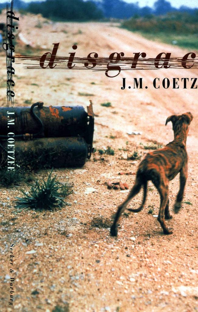 Disgrace by JM Coetzee.