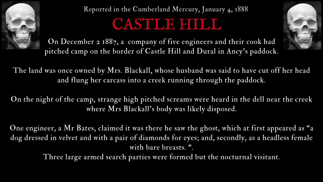 Castle Hill as reported in 1888 had a very strange ghost or a rather drunk witness.