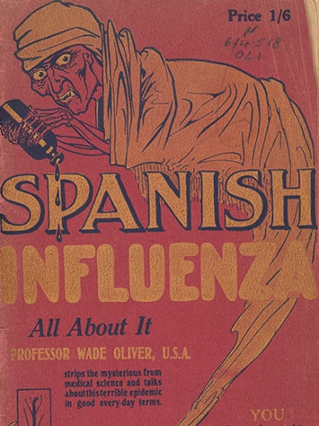 Book cover for Spanish Influenza: All About It, by Professor Wade Oliver, 1919. Picture: National Library of Australia