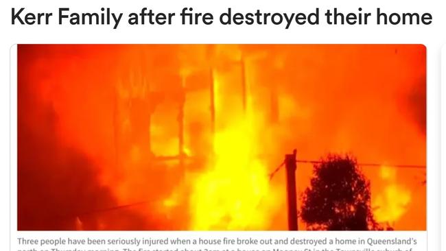 A GoFundMe crowd-funding page has been established for the Kerr family of Townsville following the horrific, ‘suspicious’ house fire.